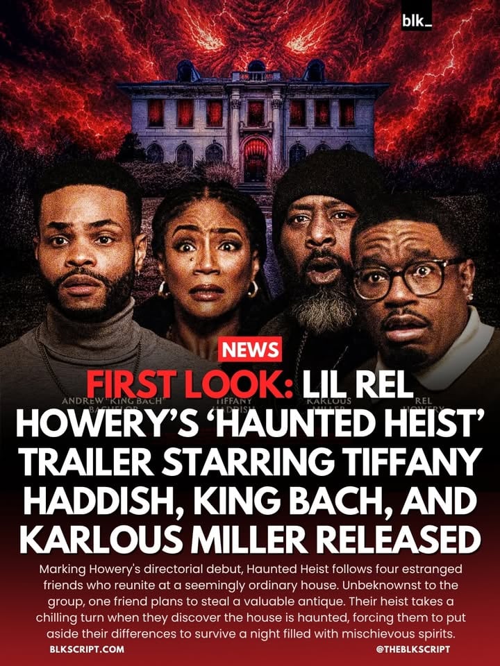 Lil Rel Howery’s ‘Haunted Heist’ Trailer Starring Tiffany Haddish, King Bach, And Karlous Miller Released 

Marking Howery's directorial debut, Haunted Heist follows four estranged friends who reunite at a seemingly ordinary house. Unbeknownst to the group, one friend plans to steal a valuable antique. Their heist takes a chilling turn when they discover the house is haunted, forcing them to put aside their differences to survive a night filled with mischievous spirits. 

Led by Lil Rel Howery (Get Out) and Tiffany Haddish (Girls Trip), the film has added an ensemble cast including Andrew 'King Bach' Bachelor (The Babysitter), Karlous Miller (Wild 'N Out), Brett Gelman (Stranger Things), Ari Dayan (Entitled), Tony Baker (One of Them Days), and newcomer Tara Terry. 

'Haunted Heist' hits theaters July 24th

#lilrelhowery #tiffanyhaddish #kingbach #karlousmiller #theblkscript