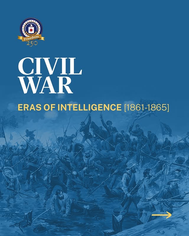 This week, "Eras of Intelligence" features the Civil War.

Swipe to learn how the ingenuity of Union intelligence officers ensured the forces of freedom would prevail.