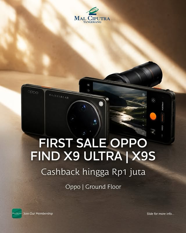 Akhirnya, yang ditunggu sudah bisa dimiliki. ✨First Sale OPPO Find X9 Ultra | X9s resmi bisa dipickup!Bawa pulang smartphone dengan kamera Hasselblad, desain ikonik, dan performa premium untuk setiap momen terbaikmu.Dapatkan penawaran eksklusif:• Cashback hingga Rp1 juta• Gratis OPPO Care senilai Rp1.499.000• Cicilan 0%• Trade-in cashback hingga Rp3 juta• Bonus 3 bulan Spotify Premium Standard*Lengkapi juga ekosistemmu dengan OPPO Enco Clip2 dan OPPO Watch X3, plus cashback Rp200 ribu untuk pembelian produk IoT terbaru hingga 30 Juni 2026.Beli sekarang dan rasakan pengalaman flagship terbaru dari OPPO.#firstsaleoppo #oppomalciputratangerang #malciputratangerang #Belanjaapapundapathadiah #gadget by @malciputratangerang