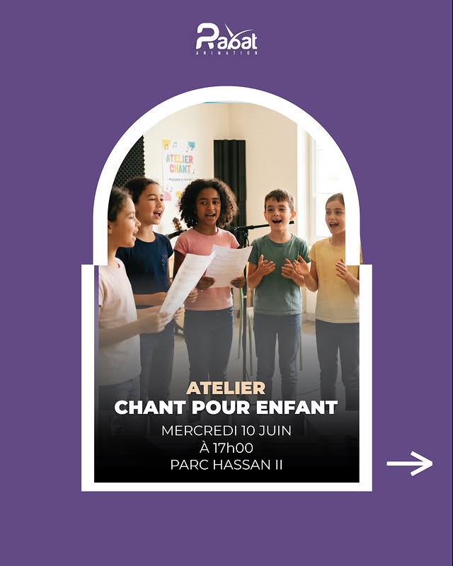 Éveillez la voix de vos petits artistes 🎤✨Offrez à vos enfants une immersion magique dans l’univers du chant 🎶 Rejoignez notre Atelier Chant pour Enfant , une découverte ludique et interactive au cœur du Parc Hassan II.C’est l’occasion idéale pour s’amuser, apprendre de nouvelles mélodies et partager sa passion • 📅 Mercredi 10 juin• 🕔 À 17h00• 📍 Parc Hassan II, RabatUne expérience créative inoubliable attend vos enfants. Venez nombreux 🤩 by @rabat.animation